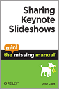 Sharing Keynote Slideshows: The Mini Missing Manual