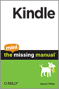 Kindle: The Mini Missing Manual