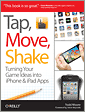 Tap, Move, Shake