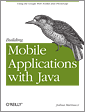 Building Mobile Applications with Java