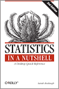 Statistics in a Nutshell, 2nd Edition