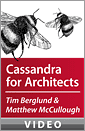 Berglund and McCullough on Mastering Cassandra for Architects