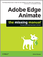 Adobe Edge Animate: The Missing Manual