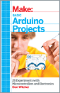 Make: Basic Arduino Projects