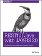 RESTful Java with JAX-RS 2.0, 2nd Edition