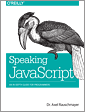 Speaking JavaScript