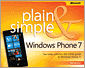 Windows® Phone 7 Plain & Simple