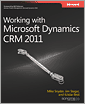 Working with Microsoft Dynamics® CRM 2011