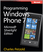 Microsoft® Silverlight® Edition: Programming Windows® Phone 7