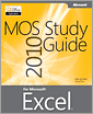 MOS 2010 Study Guide for Microsoft Excel