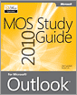 MOS 2010 Study Guide for Microsoft Outlook