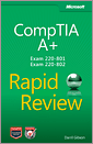 CompTIA A+ Rapid Review (Exam 220-801 and Exam 220-802)