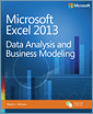 Microsoft Excel 2013: Data Analysis and Business Modeling