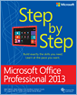 Microsoft Office Professional 2013 Step by Step