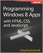 Programming Windows® 8 Apps with HTML, CSS, and JavaScript 
