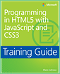 Training Guide: Programming in HTML5 with JavaScript and CSS3