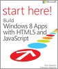 Start Here! Build Windows 8 Apps with HTML5 and JavaScript