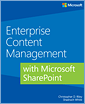 Enterprise Content Management with Microsoft SharePoint