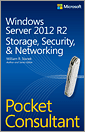 Windows Server 2012 R2 Pocket Consultant: Storage, Security, & Networking