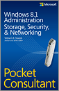 Windows 8.1 Administration Pocket Consultant: Storage, Security, & Networking