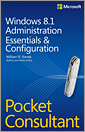 Windows 8.1 Administration Pocket Consultant: Essentials & Configuration