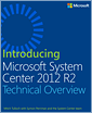 Introducing Microsoft System Center 2012 R2