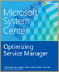 Microsoft System Center: Optimizing Service Manager
