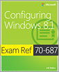 Exam Ref 70-687: Configuring Windows 8.1