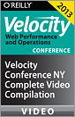 Velocity Conference New York 2013: Complete Video Compilation