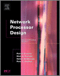Network Processor Design
