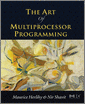 The Art of Multiprocessor Programming
