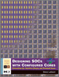 Designing SOCs with Configured Cores