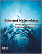 Ethernet Networking for the Small Office and Professional Home Office