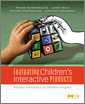 Evaluating Children's Interactive Products