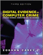 Digital Evidence and Computer Crime, 3rd Edition