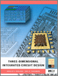 Three-dimensional Integrated Circuit Design