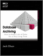 Database Archiving