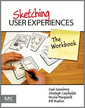 Sketching User Experiences: The Workbook