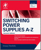 Switching Power Supplies A - Z, 2nd Edition