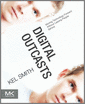 Digital Outcasts