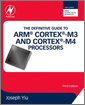 The Definitive Guide to ARM® Cortex®-M3 and Cortex®-M4 Processors, 3rd Edition