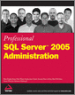 Professional SQL Server 2005 Administration