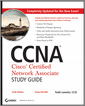 CCNA: Cisco Certified Network Associate Study Guide, 6th Edition