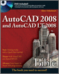 AutoCAD 2008 and AutoCAD LT 2008 Bible