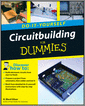 Circuitbuilding Do-It-Yourself For Dummies