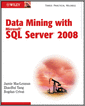 Data Mining with Microsoft SQL Server 2008