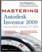 Mastering Autodesk Inventor 2009 and Autodesk Inventor LT 2009