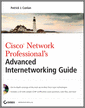 Cisco Network Professional's Advanced Internetworking Guide (CCNP Series) 