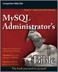 MySQL Administrator's Bible