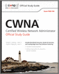 CWNA Certified Wireless Network Administrator Official Study Guide